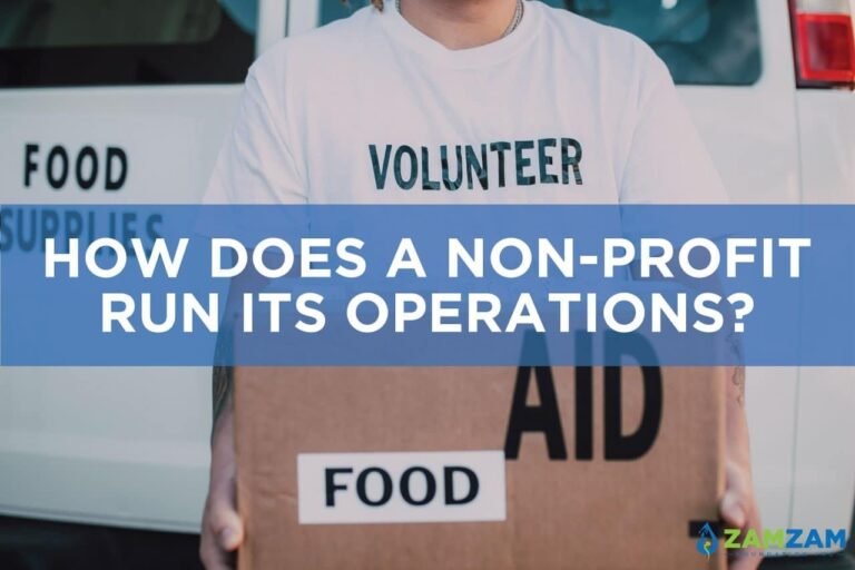 How Does A Non-Profit Run Its Operations?