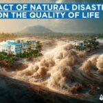 impact of natural disasters on the quality of life